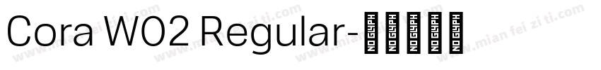 Cora W02 Regular字体转换